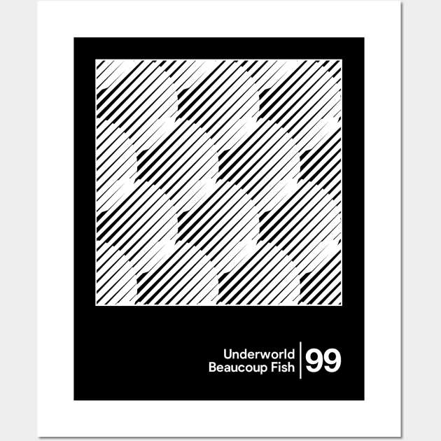 Underworld - Beaucoup Fish / Minimal Style Graphic Artwork Design Wall Art by saudade